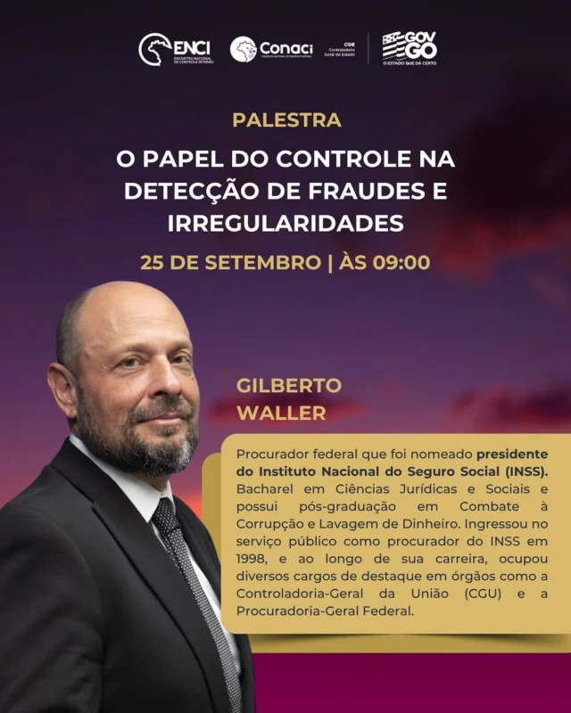 🔍 Como o controle pode ajudar a detectar fraudes e irregularidades?

Essa é a pauta da palestra com Gilberto Waller, procurador federal e atual presidente do INSS, no XXI ENCI!

🗓 25 de setembro
⏰ às 9h
📍 Participe dessa discussão essencial para o fortalecimento da integridade na gestão pública.

Ainda restam algumas vagas para o evento presencial, inscreva-se: conaci.org.br

#XXIENCI #ControleInterno #Integridade #Fraude #GestãoPública #Transparência #CGU #INSS