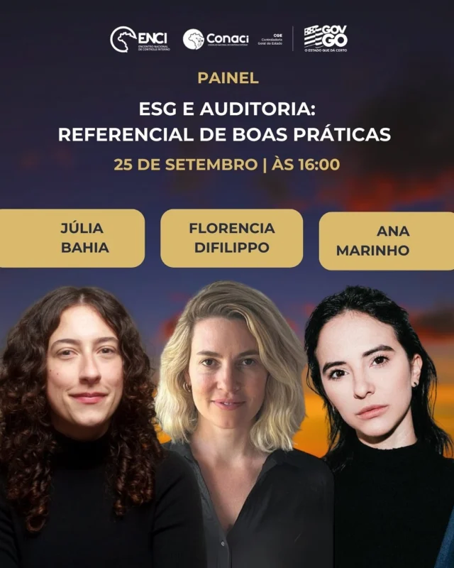 🌍 Como o ESG pode fortalecer a auditoria e inspirar boas práticas?

No XXI ENCI, Júlia Bahia, Florencia Difilippo e Ana Marinho participam do painel “ESG e Auditoria: Referencial de Boas Práticas”, trazendo reflexões sobre sustentabilidade, governança e integridade no setor público.

📅 25 de setembro
⏰ às 16h
📲 Presencial ou ao vivo no Conaci TV

Não perca essa discussão essencial para o futuro da gestão pública!

Inscreva-se para o evento online: conaci.org.br

#XXIENCI #Conaci #Governança #ESG #Auditoria #Integridade #Sustentabilidade