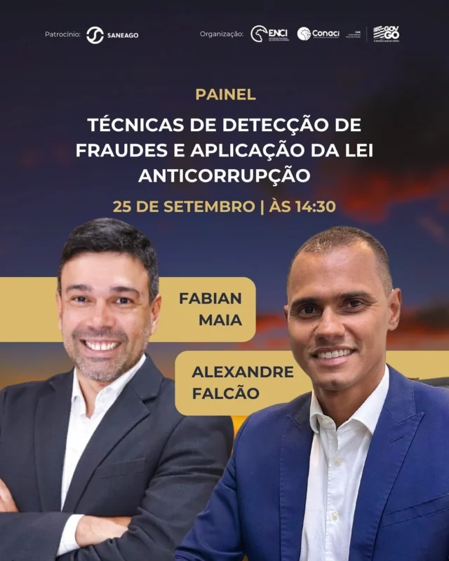 Fraudes e Lei Anticorrupção em foco!

No dia 25 de setembro, às 14h30, o XXI ENCI recebe o painel “Técnicas de Detecção de Fraudes e Aplicação da Lei Anticorrupção”, com especialistas de referência nacional:

Fabian Maia – Diretor de Investigações e Operações Especiais da CGU
Alexandre Falcão – Coordenador da Câmara Técnica da Lei Anticorrupção do Conaci

Um encontro essencial para discutir ferramentas de combate à corrupção, responsabilização e governança pública.

📍 Acompanhe o XXI Encontro Nacional de Controle Interno, em Goiânia/GO ou pelo Conaci TV.

Inscreva-se para participar online em nosso site: conaci.org.br

#XXIENCI #ControleInterno #Integridade #LeiAnticorrupção #Governança